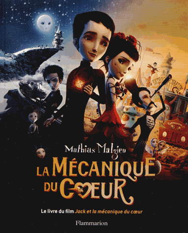 La-mécanique-du-coeur-de-Mathias-Malzieu-le-livre-du-film-ed-Flammarion